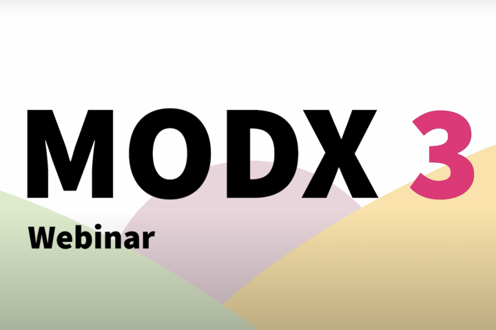 MODX3 Webinar